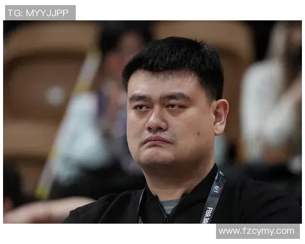 姚明带领球队奋勇争先比赛中展现出无与伦比的实力与领导力